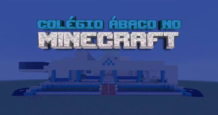 COLÉGIO ÁBACO NO MINECRAFT